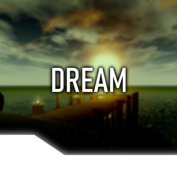 Dream