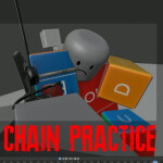 Chain Practice [INF MODE]