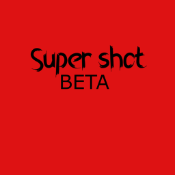 super shot (beta)