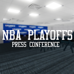 NBA Playoffs Press Conference