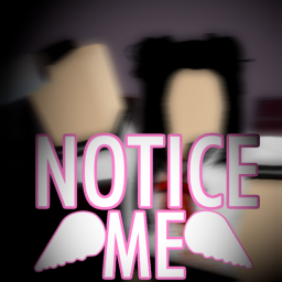 [IN DEV]  Notice Me