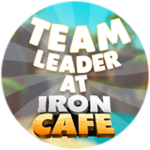 Team Leader at Iron Cafe!