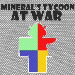Mineral's at WAR Tycoon!