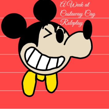 A Week at Castaway Cay Roleplay (BETA)