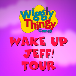 Wake Up Jeff Tour | WigglyThingy Games