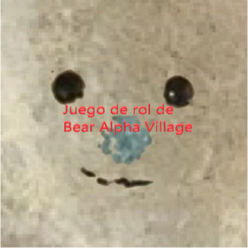 Juego de rol de Bear Alpha Village