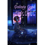 Galaxy Cool kidz club!