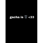 Ga cha I s t h e w o r s t