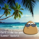 -SUMMER UPDATE-cart ride to pou!