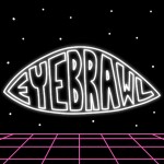Eyebrawl