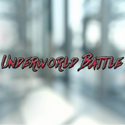 Underworld Battle
