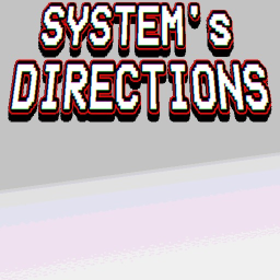 System's Directions