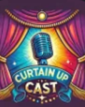 Curtain up cast
