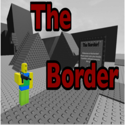 The Border 🔨  [NEW]