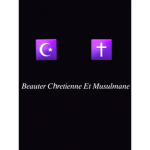 Beauté Chrétienne Et Musulmane