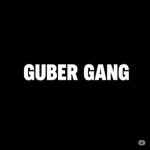GUBER GANG