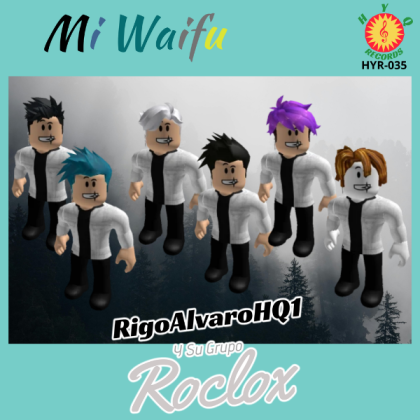 Grupo Roclox Waifu CD HYQ RECORDS PORTADA Roblox decal