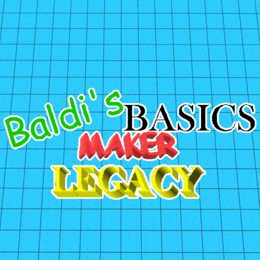 Baldi's Basics Maker LEGACY [V3.11]