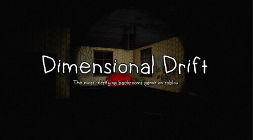 Dimensional Drift [HORROR]