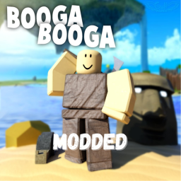 Booga Booga Modded Unlimited