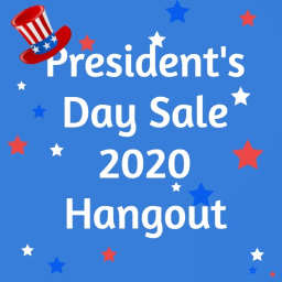 President's Day Sale Hangout 2020