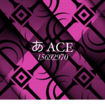 あ ACE