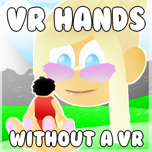 VR Hands 🖐 Without A VR official Roblox game thumbnail