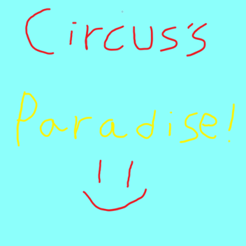 Circus's Paradise