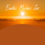 Endless Madness Inc