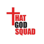 #God Squad For Life