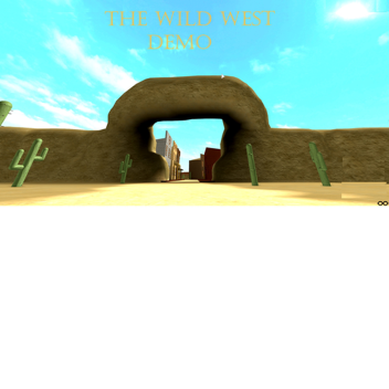 The Wild West: Demo