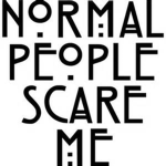 Normal People Scare Us