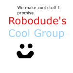 robodude's cool group