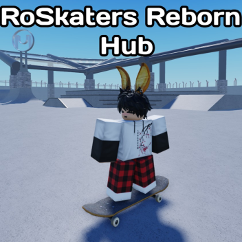 Roskaters Reborn Hub