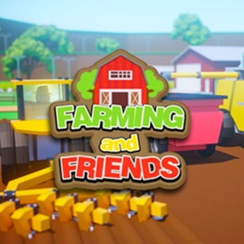 [Semi Truck!] Farming and Friends