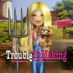 TroubleInMaking