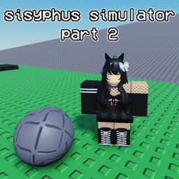 sisyphus simulator pt 2