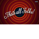Thats all folks
