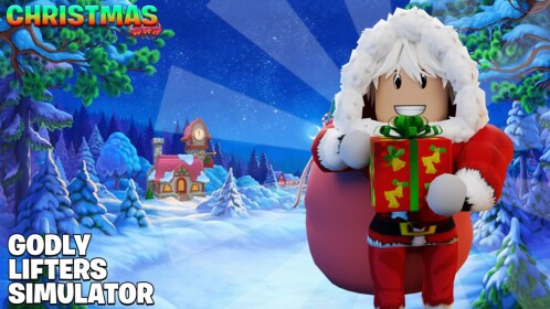  [🎅MINI UPDATE🎅] Godly Lifters Simulator
