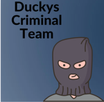 Duckys Criminal Team