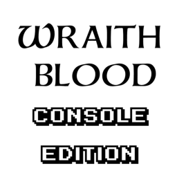 WraithBlood Console Edition