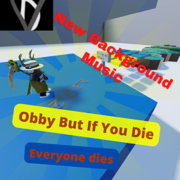Obby but if you die, everyone dies