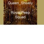 Royal Peep Squad