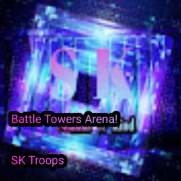 Battle Towers Arena! [Weapons and Vaults!]