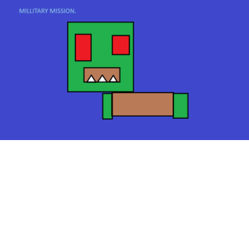 Millatary Mission [NEW]