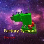 Factory Tycoon