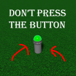 Don't Press The Button