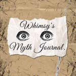 Whimsy's Myth Journal.