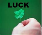 Luck