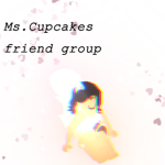 Ms.Cupcakes friend group!